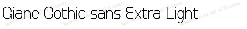 Giane Gothic sans Extra Light Expan字体转换